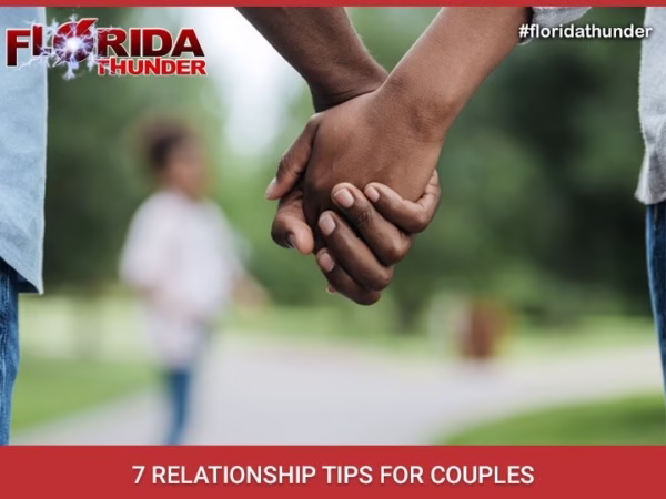 7 Relationship Tips for Couples