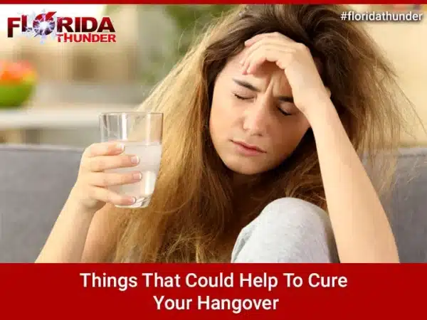 Things That Could Help To Cure Your Hangover