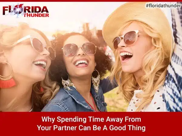 Why Spending Time Away from Your Partner Can Strengthen Your Relationship